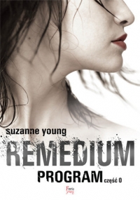 Patronat: &quot;Remedium&quot; Suzanne Young