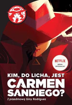 Kim, do licha, jest Carmen Sandiego?
