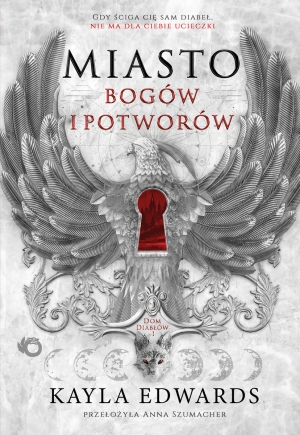 Zapowiedź: Miasto bogów i potworów. Dom Diabłów. Tom 1