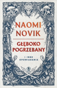 Zapowiedź: Głęboko pogrzebany i inne opowiadania