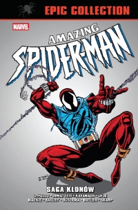 Amazing Spider-Man Epic Collection. Saga klonów
