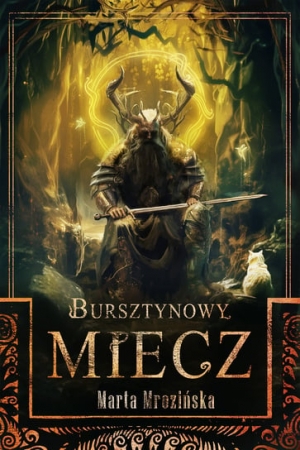 Zapowiedź: Bursztynowy miecz