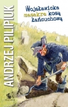 Zapowiedź: Wojsławicka masakra kosą łańcuchową. Jakub Wędrowycz. Tom 11