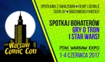 Warsaw Comic Con coraz bliżej!
