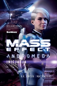 Mass Effect. Anromeda: Inicjacja