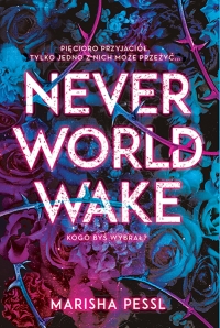 Neverworld Wake - zapowiedź
