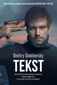 „Tekst” Głukhovsky’ego w nowym wydaniu