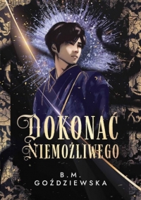 Patronat: Dokonać niemożliwego