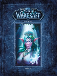 Premiera: World of Warcraft. Kronika. Tom 3