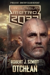 Premiera: &quot;Otchłań&quot; Roberta J. Szmidta – nowej powieści w Uniwersum Metra 2033