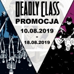 Promocja na serię &quot;Deadly Class&quot;