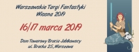 Warszawskie Targi Fantastyki - marzec 2019